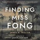 Finding Miss Fong Audiobook