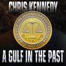 A Gulf in the Past Audiobook