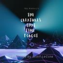 The Creatures That Time Forgot Audiobook