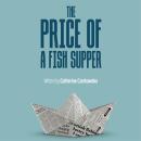 The Price Of A Fish Supper Audiobook