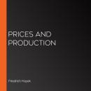 Prices and Production Audiobook