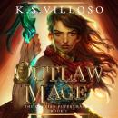 Outlaw Mage Audiobook