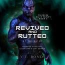 Revived and Rutted Audiobook