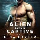 Alien Lord's Captive Audiobook