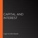 Capital and Interest Audiobook