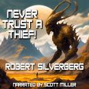 Never Trust A Thief! Audiobook