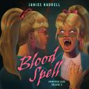 Blood Spell: Vampire's Love, Book 2 Audiobook