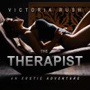 The Therapist: A Forbidden Taboo Sex Adventure (Lesbian Erotica) Audiobook