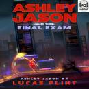 Ashley Jason and the Final Exam Audiobook