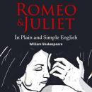 Romeo and Juliet In Plain and Simple English Audiobook