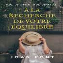 [French] - À LA RECHERCHE DE VOTRE ÉQUILIBRE: Clés de la pensée stoïcienne Audiobook