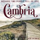 Cambria: Because Two People Fell in Love Audiobook