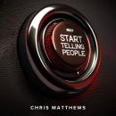 Start Telling People: The guide to marketing strategy and brand building for future-defining startup Audiobook