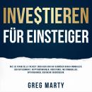 [German] - Investieren für Einsteiger: Wie Sie finanzielle Freiheit erreichen und Ihr Vermögen durch Audiobook