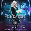 Nightworld Academy: Term Three Audiobook