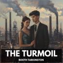The Turmoil (Unabridged) Audiobook