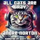 All Cats Are Gray Audiobook