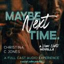 Maybe Next Time Audiobook