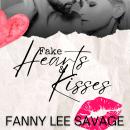 Fake Hearts and Kisses Audiobook