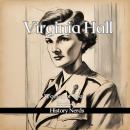 Virginia Hall: Most Dangerous Audiobook