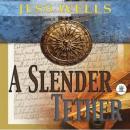 A Slender Tether Audiobook