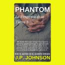 [Spanish] - LA VENGANZA DE LA TIERRA 3: PHANTOM Audiobook