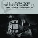 [Spanish] - El morador de las tinieblas Audiobook