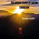 The untold story of Sachin tendulkar Audiobook