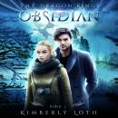 Obsidian: The Dragon Kings Book 1 Audiobook