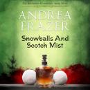Snowballs and Scotch Mist Audiobook