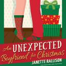 An Unexpected Boyfriend for Christmas Audiobook