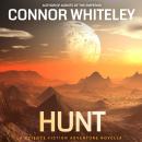 Hunt: A Science Fiction Adventure Novella Audiobook