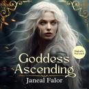 Goddess Ascending Audiobook