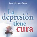 [Spanish] - La depresión tiene cura Audiobook