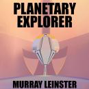 Planetary Explorer Audiobook