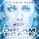 Dreamscape: An Erotic Fantasy (Bisexual Erotica) Audiobook