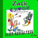 Zack & Zoey's Alien Apocalypse: Alien Busting Ninja Adventure Audiobook