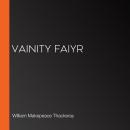 Vainity Faiyr Audiobook