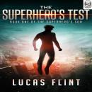 The Superhero's Test Audiobook
