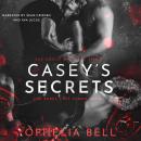 Casey's Secrets: A Kinky BDSM Menage Romance Audiobook