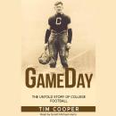 GameDay: The Untold Story of College Football Audiobook