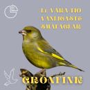 [Swedish] - Grönfink: Våra tio vanligaste småfåglar Audiobook