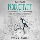 Personal Productivity: 8-in-1 Bundle to Master Productivity, Time Management, Organizing, Focusing,  Audiobook