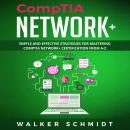 COMPTIA NETWORK+: Simple and Effective Strategies for Mastering CompTIA Network+ Certification from  Audiobook