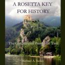 A Rosetta Key for History: The Generational Pattern of Time Audiobook