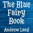 The Blue Fairy Book Audiobook