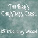 The Bird's Christmas Carol Audiobook