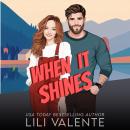 When it Shines Audiobook