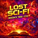 Lost Sci-Fi Books 166 thru 170 Audiobook
