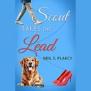 Scout Takes the Lead Audiobook
